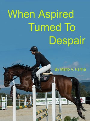 cover image of When Aspired Turned to Despair
